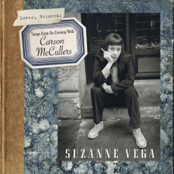 Suzanne Vega - Lover, Beloved- Songs from an Evening with Carson McCullers